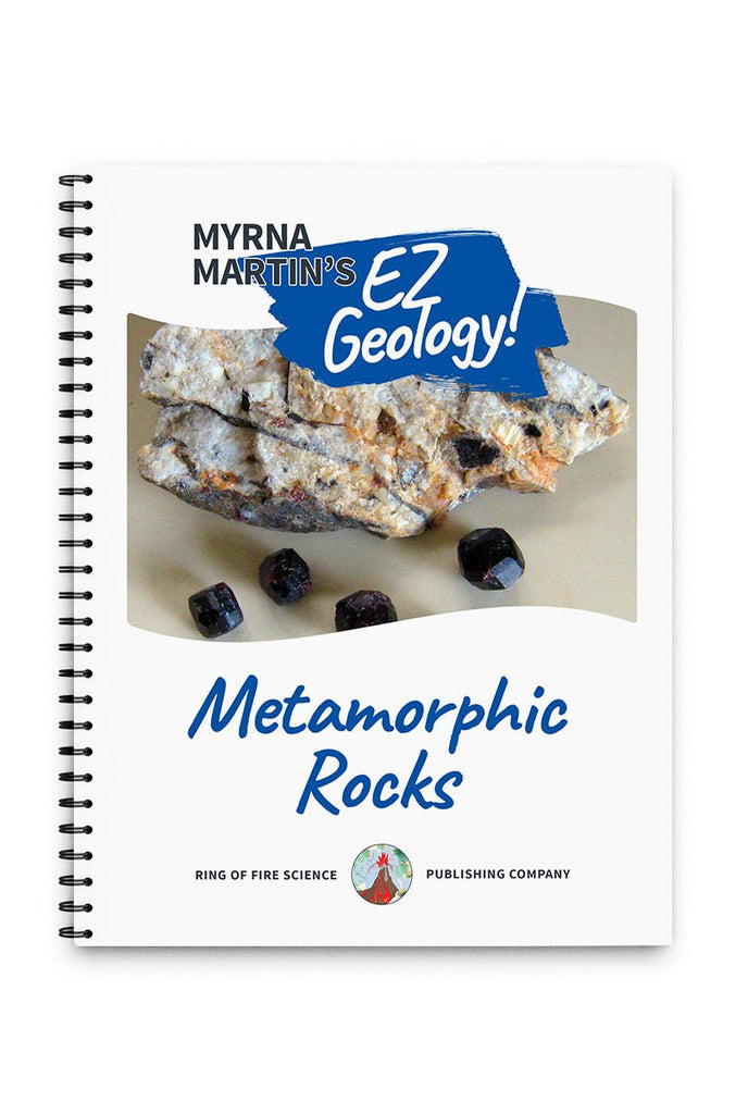 EZG Metamorphic Rocks Book by Myrna Martin – Kids Fun Science Bookstore