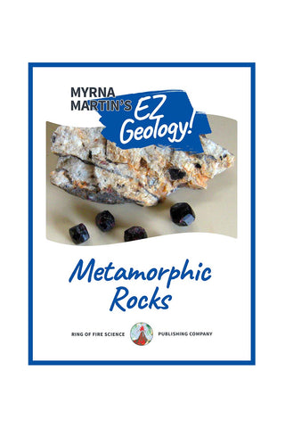 EZ Geology Metamorphic Rocks Ebook by Myrna Martin