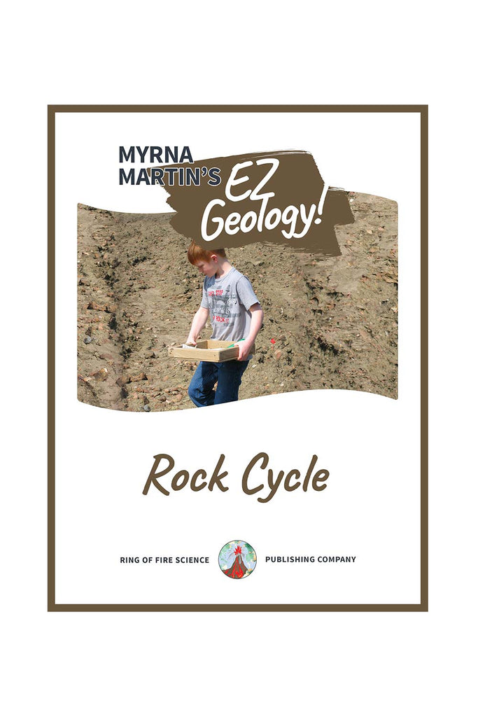 EZ Geology Rock Cycle Ebook by Myrna Martin - Kids Fun Science Bookstore