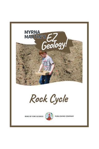 EZ Geology Rock Cycle Ebook by Myrna Martin - Kids Fun Science Bookstore