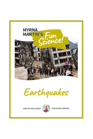 Fun Earthquakes e-Book by Myrna Martin - Kids Fun Science Bookstore