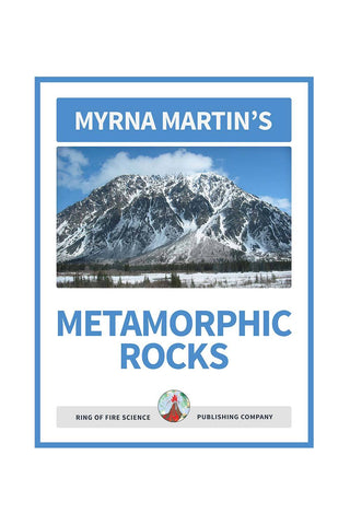 Metamorphic Rocks e-Book by Myrna Martin - Kids Fun Science Bookstore
